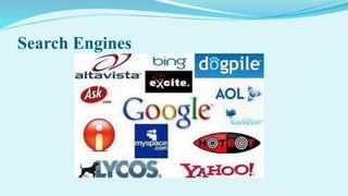 Search Engines
 
