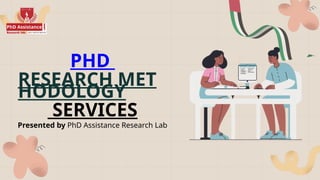 Dissertation Methodology Writing Services UAE Expert Help | PPTX