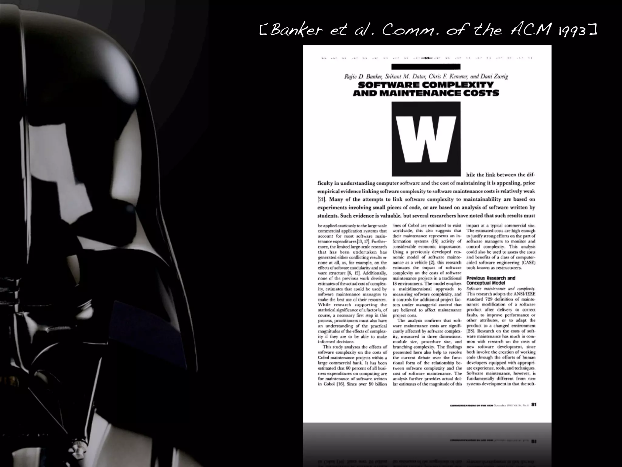 [Banker et al. Comm. of the ACM 1993] 
 