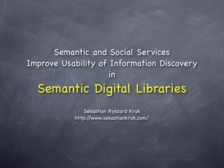 Semantic Digital Libraries
