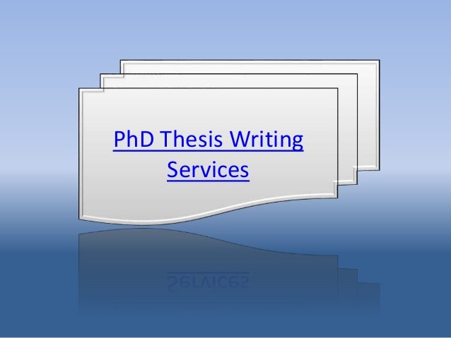 Phd thesis writing services