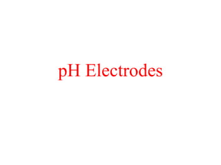 pH Electrodes
 