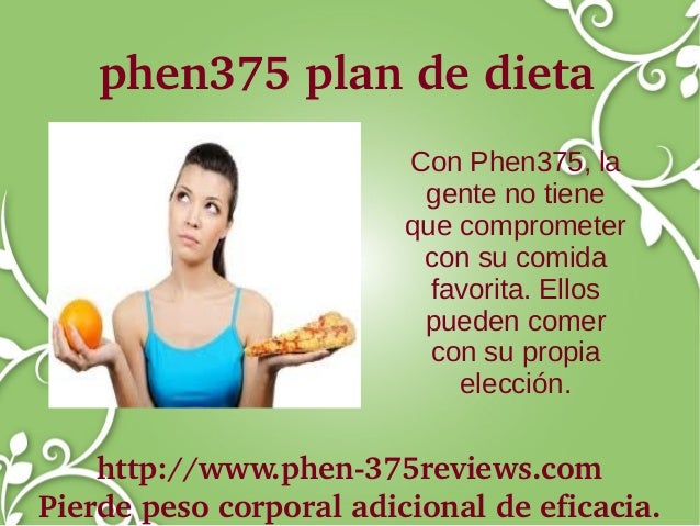 Plan de dieta de Phen375 Plan de dieta de Phen375