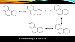 Resonance energy = 91Kcal/mole
 