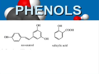 Phenols