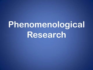 Phenomenological
    Research
 