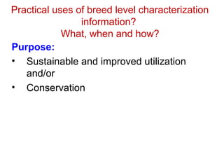 Biodiversity, resource base, animal breed level characterization, and utility of the information for goat genetic resources in Ethiopia