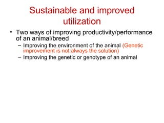 Biodiversity, resource base, animal breed level characterization, and utility of the information for goat genetic resources in Ethiopia