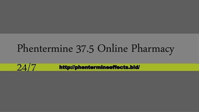 Phentermine online pharmacy