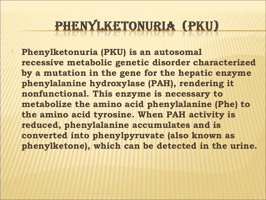 Phenylketonuria Ppt