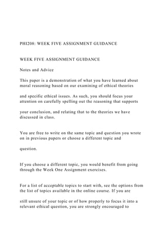 PHI208 WEEK FIVE ASSIGNMENT GUIDANCE WEEK FIVE ASSIGNME.docx