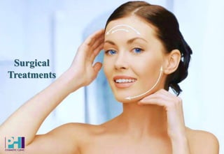 Surgical
Treatments
 
