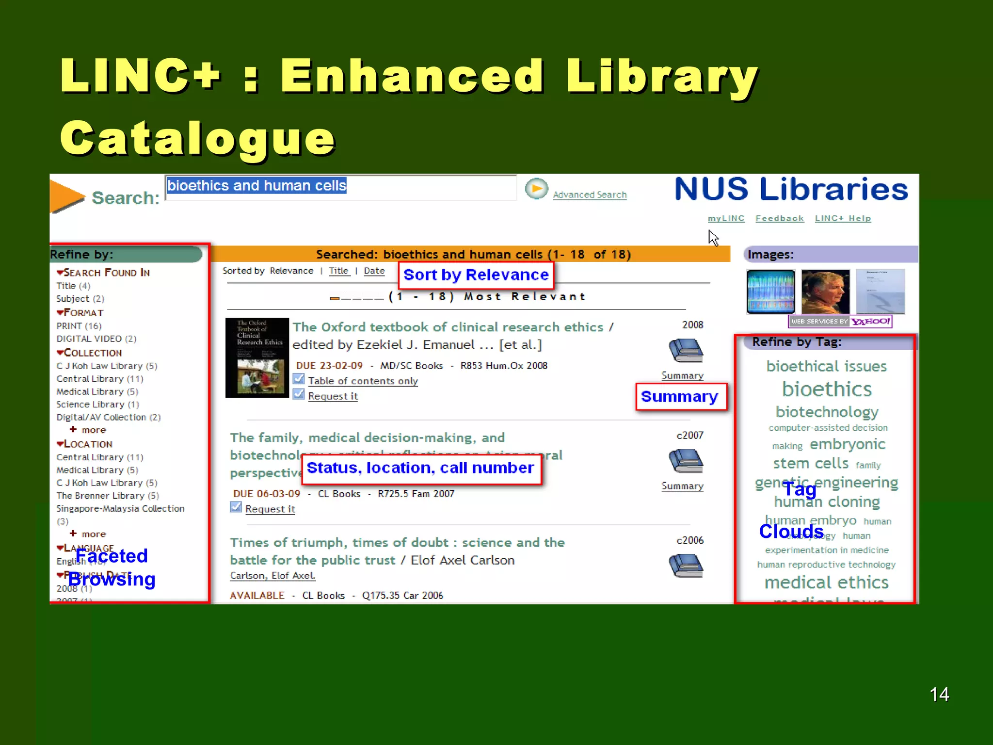 LINC+ : Enhanced Library Catalogue Tag Clouds   Faceted Browsing 