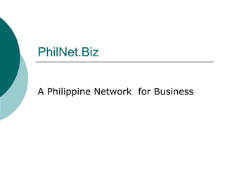PhilNet.Biz A Philippine Network  for Business 