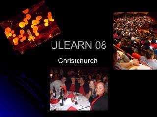 ULEARN 08 Christchurch We  