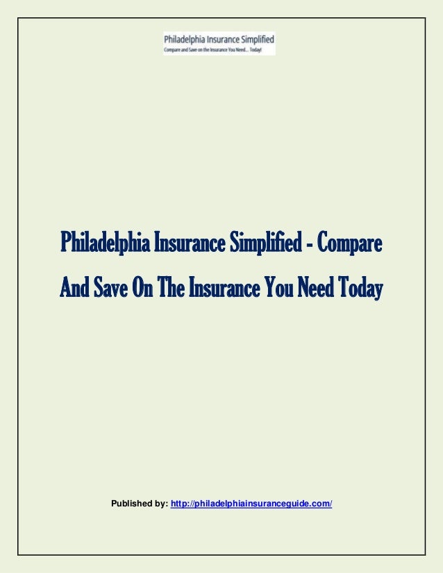 Philadelphia insurance simplified compare and save on the insurance…