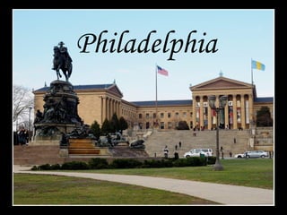 Philadelphia

 