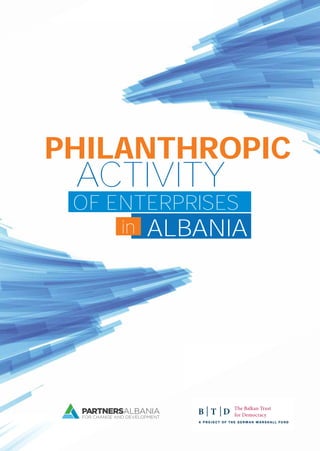 ALBANIA
PHILANTHROPIC
in
OF ENTERPRISES
ACTIVITY
 