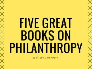 5 Great Books on Philanthropy