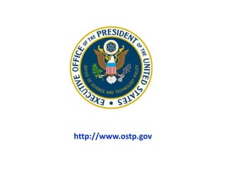 http://www.ostp.gov
 