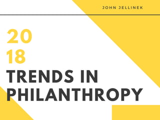 Trends in Philanthropy: 2018