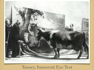 Tansey, Innocent Eye Test
 