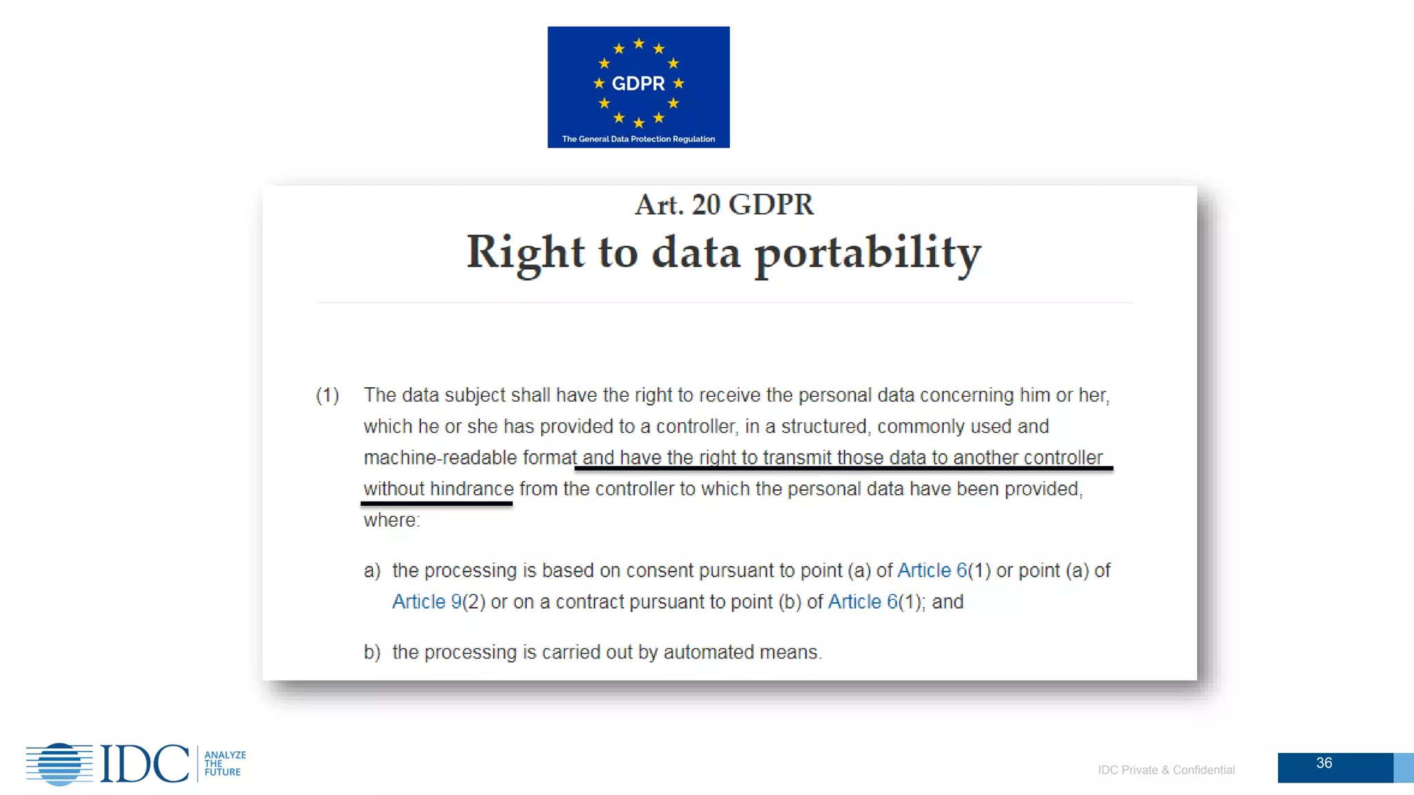 IDC Private & Confidential
36
 