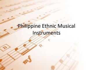 Philippine Ethnic Musical Instruments 