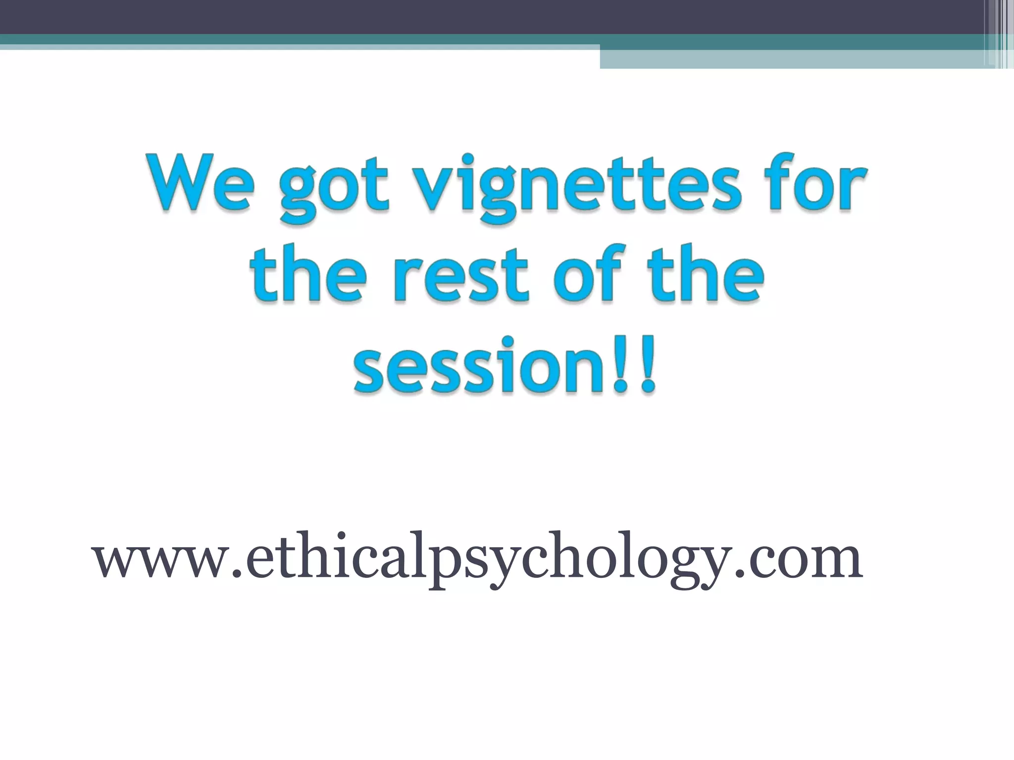 www.ethicalpsychology.com
 