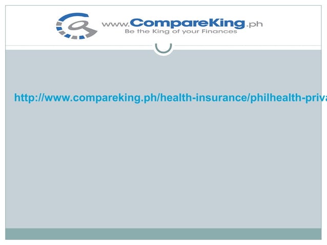 Philhealth and the private health insurance part one | PPT