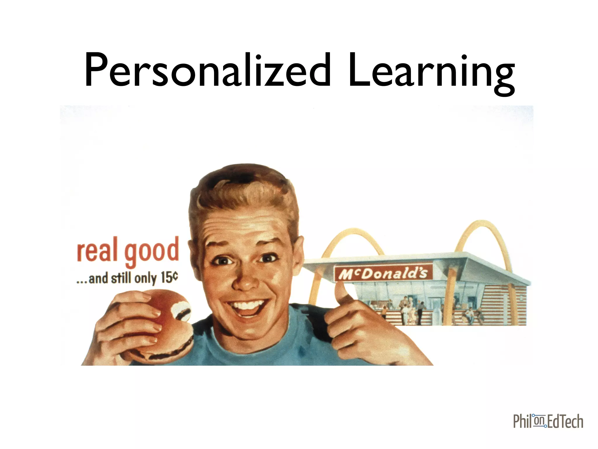 Personalized Learning
 