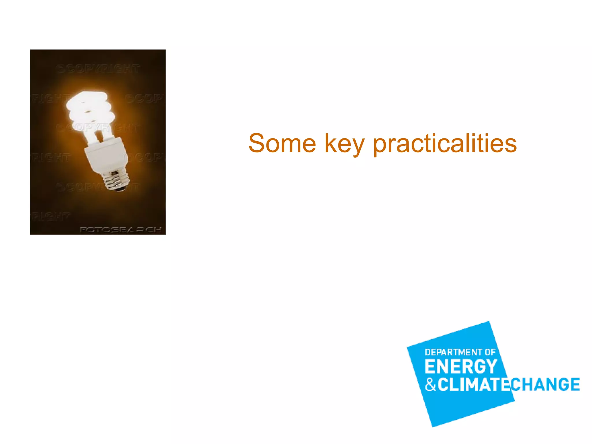 Some key practicalities 