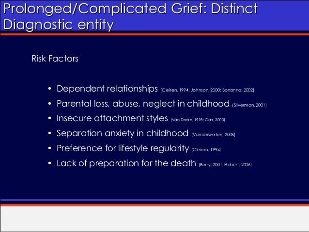 the definition and differences of complicated grief reaction Although more research is needed to determine the multiple pathways to complicated grief disorder, there are cultural differences in expected emotional levels,. the definition and differences of complicated grief reaction Although more research is needed to determine the multiple pathways to complicated grief disorder, there are cultural differences in expected emotional levels,.