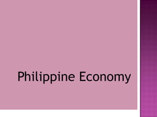     Philippine Economy 