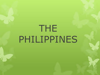 THE
PHILIPPINES

 