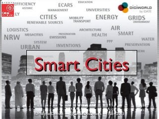 Smart Cities
©Philippe Dewost — @CaisseDesDepots — Nov 2013

 