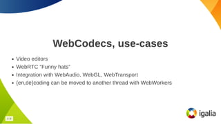 WebCodecs in WebKit With GStreamer! | PDF