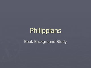 Philippians Book Background Study 