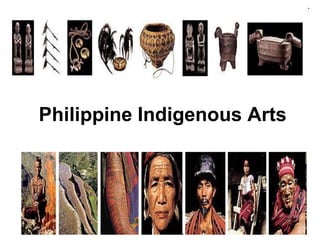 Philippine Indigenous Arts 