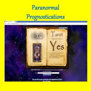 Paranormal
Prognostications
 