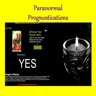 Paranormal
Prognostications
 