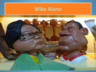 Mike Alano
 