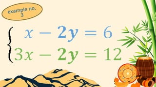 SOLVING SYSTEM OF LINEAR EQUATION IN TWO VARIABLES USING SUBSTITUTION ...