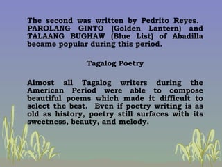 <ul><li>The second was written by Pedrito Reyes.  PAROLANG GINTO (Golden Lantern) and TALAANG BUGHAW (Blue List) of Abadil...