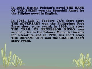 <ul><li>In 1961, Kerima Polotan’s novel THE HAND OF THE ENEMY won the Stonehill Award for the Filipino novel in English. <...