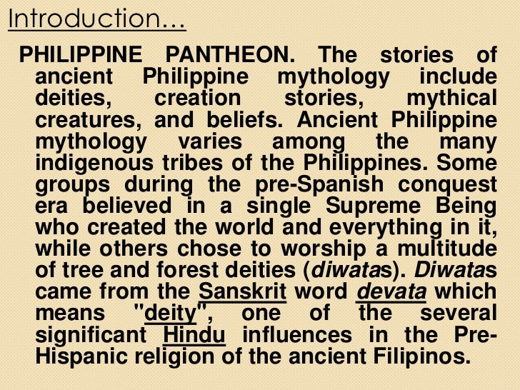 folklore in the philippines Philippine myths and folklores include a collection of tales and superstitions about magical creatures and entities some filipinos, even though heavily westernized and christianized, still believe in such entities. folklore in the philippines Philippine myths and folklores include a collection of tales and superstitions about magical creatures and entities some filipinos, even though heavily westernized and christianized, still believe in such entities.