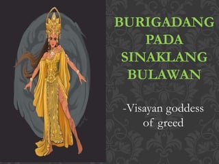 Bulawan Philippine Mythology Part 2.pptx Mythology | PPTX