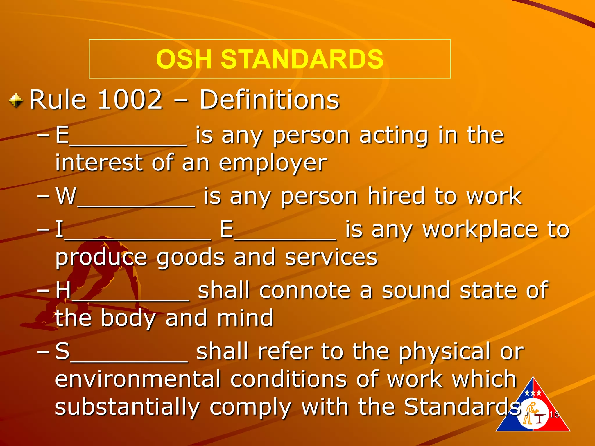 Philippine OSH Standards Rev 2012 ppt philippine-osh-standards-rev-2012-ppt
