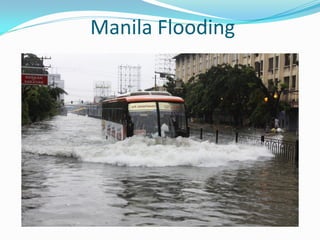 Manila Flooding
 