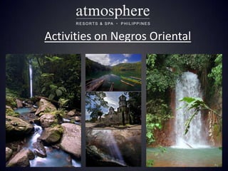 Activities on Negros Oriental
 